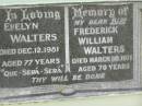 Evelyn WALTERS, died 12 Dec 1981 aged 77 years; Frederick WIlliam (Bill) WALTERS, died 30 March 1971 aged 70 years; Appletree Creek cemetery, Isis Shire 