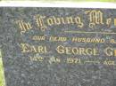 
Earl George GILLESPIE,
husband father,
died 14 Jan 1971 aged 59 years;
Jessie,
sister,
died 15 Jan 1971 aged 83 years;
Appletree Creek cemetery, Isis Shire
