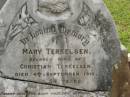 
Mary TERKELSEN,
wife of Christian TERKELSEN,
died 4 Sept 1912 aged 54 years;
Christian TERKELSEN,
died 2 March 1940 aged 89 years;
Appletree Creek cemetery, Isis Shire
