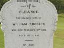 
Eleanor,
wife of William KINGSTON,
died 6 FEb 1913 aged 61 years;
William KINGSTON,
died 22 Aug 1920 aged 74 years;
Appletree Creek cemetery, Isis Shire
