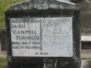 James Campbell TURNBULL, husband, died 7 Jan 1956 aged 79 years 11 months; Annie Hallam TURNBULL, wife, died 4 Sept 1968 aged 87 years 11 months; Appletree Creek cemetery, Isis Shire 