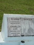 
Charles LEE,
husband father,
died 7 April 1941 aged 66 years;
Appletree Creek cemetery, Isis Shire
