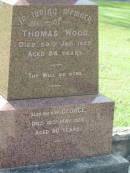 Thomas WOOD, died 20 Jan 1925 aged 84 years; George, son, died 12 May 1926 aged 60 years; Appletree Creek cemetery, Isis Shire 