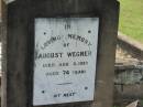 
August WEGNER,
died 3 Aug 1920 aged 74 years;
Appletree Creek cemetery, Isis Shire
