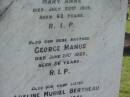 
J.H.E. BERTHEAU,
died 28 Dec 1903 aged 52 years;
Mary Anne,
wife,
died 22 July 1919 aged 62 years;
George Manus,
brother,
died 21 June 1923 aged 36 years;
Adeline Muriel BERTHEAU,
sister,
died 19 Aug 1940 aged 39 years;
Edmund James,
brother,
died 13 Sept 1948 aged 66 years;
Walter Henry Edma,
brother,
died 5 Dec 1948 aged 68 years;
Charles Zacharie BERTHEAU,
died 23 Jan 1957 aged 75 years;
Appletree Creek cemetery, Isis Shire
