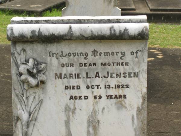 Marie L.A. JENSEN,  | mother,  | died 13 Oct 1922 aged 59 years;  | Appletree Creek cemetery, Isis Shire  | 