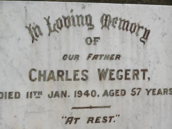 Charles WEGERT,  | father,  | died 11 Jan 1940 aged 57 years;  | Appletree Creek cemetery, Isis Shire  | 