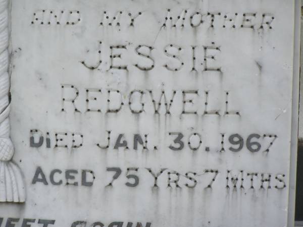 William James REDGWELL,  | husband father,  | died 7 Dec 1959 aged 70 years 5 months;  | Jessie REDGWELL,  | wife mother,  | died 30 Jan 1967 aged 75 years 7 months;  | Appletree Creek cemetery, Isis Shire  | 