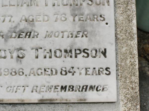 Hubert William THOMPSON,  | husband father,  | died 5 July 1977 aged 78 years;  | Hilda Gladys THOMPSON,  | mother,  | died 19 June 1986 aged 84 years;  | Appletree Creek cemetery, Isis Shire  | 