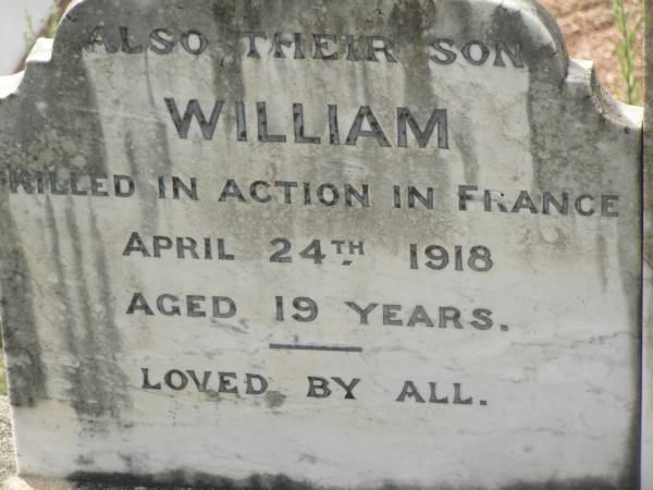 George,  | son of W. & C. NEWBIGGING,  | died of wounds in France  | 9 June 1917 aged 22 years;  | Colin,  | died suddenly 6 July 1913 aged 2 years 5 months;  | William NEWBIGGING,  | died 17 June 1928 aged 65 years;  | William,  | son,  | killed in action in France  | 24 April 1918 aged 19 years;  | mother and wife of William senior,  | died 21 June 1931 aged 59 years;  | Appletree Creek cemetery, Isis Shire  | 