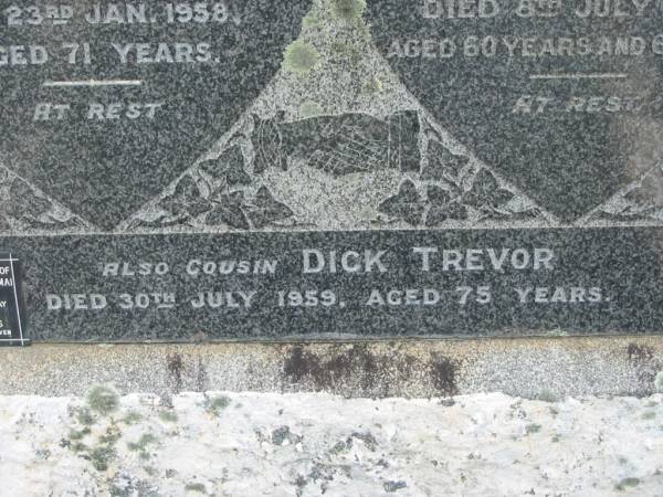 George William MAKIN,  | husband father,  | died 23 Jan 1958 aged 71 years;  | Emma Jane MAKIN,  | wife mother,  | died 8 July 1947 aged 60 years 6 months;  | Dick TREVOR,  | cousin,  | died 30 July 1959 aged 75 years;  | Joyce (Nookie) Valmai MEIER,  | died 2 July 1985 aged 63 years;  | Alfred MAKIN,  | father,  | died 15 Feb 1989 aged 71 years;  | Appletree Creek cemetery, Isis Shire  | 