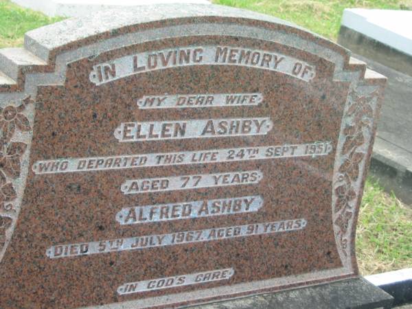 Ellen ASHBY,  | wife,  | died 24 Sept 1951 aged 77 years;  | Alfred ASHBY,  | die 5 July 1967 aged 91 years;  | Appletree Creek cemetery, Isis Shire  | 