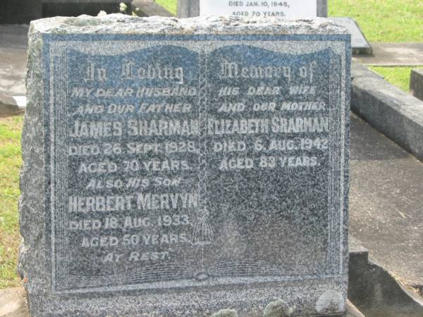 James SHARMAN,  | husband father,  | died 265 Sept 1928 aged 70 years;  | Herbert Mervyn,  | son,  | died 18 Aug 1933 aged 50 years;  | Elizabeth SHARMAN,  | wife mother,  | died 6 Aug 1942 aged 83 years;  | Appletree Creek cemetery, Isis Shire  | 