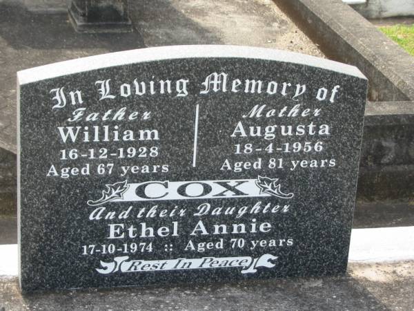 William COX,  | father,  | died 16-12-1928 aged 67 years;  | Augusta COX,  | mother,  | died 18-4-1956 aged 81 years;  | Ethel Annie COX,  | daughter,  | died 17-10-1974 aged 70 years;  | Appletree Creek cemetery, Isis Shire  | 