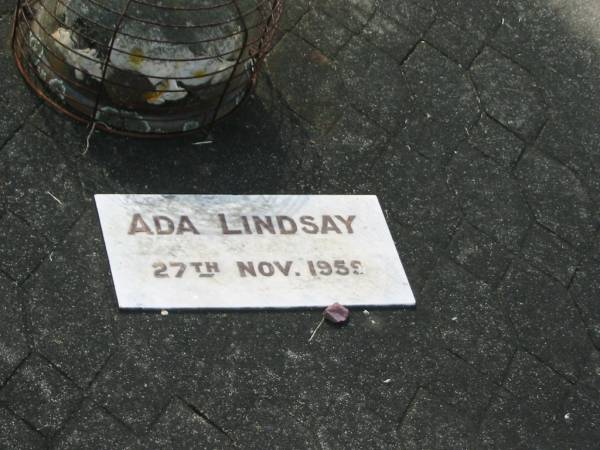 Ada LINDSAY,  | died 27 Nov 1959;  | Appletree Creek cemetery, Isis Shire  | 