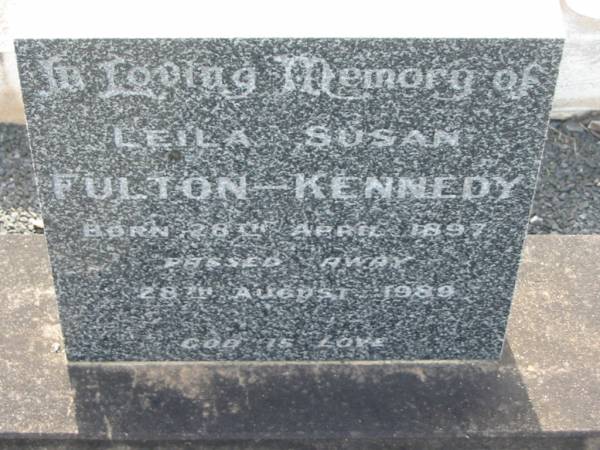 Leila Susan FULTON-KENNEDY,  | born 28 April 1897,  | died 28 August 1989;  | Appletree Creek cemetery, Isis Shire  | 