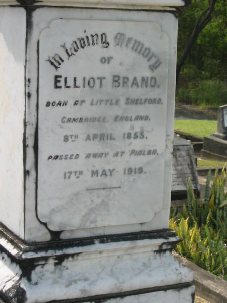Elliot BRAND,  | born 8 April 1855  | Little Shelford Cambridge England,  | died 17 May 1919 Pialba;  | Appletree Creek cemetery, Isis Shire  | 