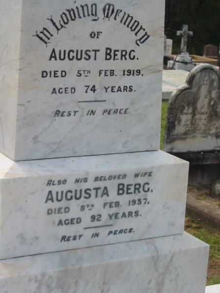 August BERG,  | died 5 Feb 1919 aged 74 years;  | Augusta BERG,  | wife,  | died 8 Feb 1937 aged 92 years;  | Appletree Creek cemetery, Isis Shire  | 