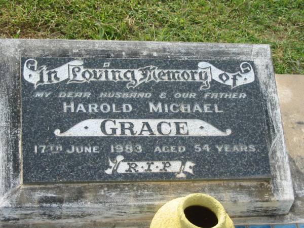 Harold Michael GRACE,  | husband father,  | died 17 June 1983 aged 54 years;  | Appletree Creek cemetery, Isis Shire  | 