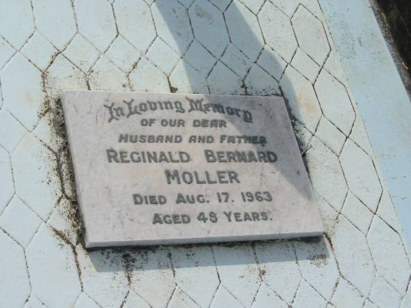 Reginald Bernard MOLLER,  | husband father,  | died 17 Aug 1963 aged 48 years;  | Appletree Creek cemetery, Isis Shire  | 
