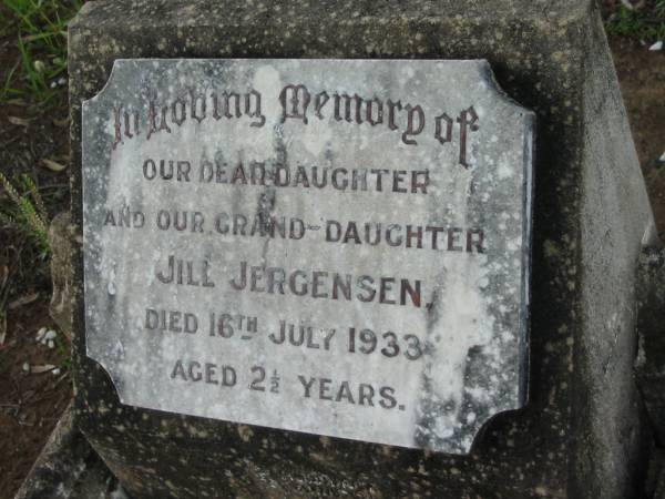 Jill JERGENSEN  | 16 Jul 1933, aged 2  1/2 years  | St Paul's Lutheran, Aratula, Boonah Shire  | 