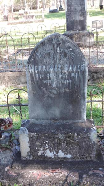 Merriwee BAKER  | d: 24 May 1913 aged 13  |   | Atherton Pioneer Cemetery (Samuel Dansie Park)  |   |   | 