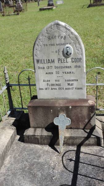 William Peel COOP  | d: 13 Dec 1916 aged 52  |   | daughter  | Florence May COOP  | d: 18 Apr 1924 aged 17  |   | Atherton Pioneer Cemetery (Samuel Dansie Park)  |   |   | 