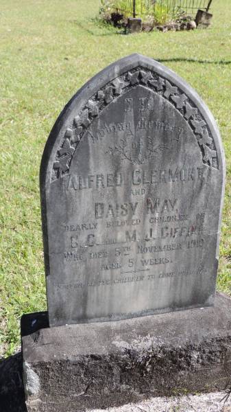 Alfred Clermont GIFFIN  | d 5 Nov 1910 aged 5 weeks  |   | Daisy May GIFFIN  | d 5 Nov 1910 aged 5 weeks  |   | children of C.C. and M.J. GIFFIN  |   | Atherton Pioneer Cemetery (Samuel Dansie Park)  |   |   | 