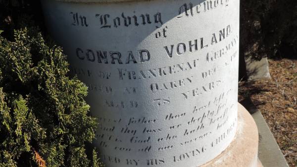 Conrad VOHLAND  | of Frankenaf ?, Germany  | d: Oakey 5? Dec 1905  |   | Aubigny St Johns Lutheran cemetery, Toowoomba Region  | 