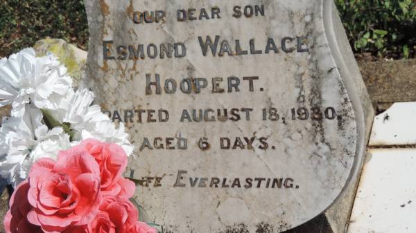 Esmond Wallace HOOPERT  | d: 18 Aug 1930 aged 6 days  |   | Aubigny St Johns Lutheran cemetery, Toowoomba Region  |   | 