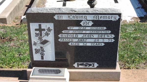 Harold John DREWS  | d: 24 May 1975 aged 52  |   | Aubigny St Johns Lutheran cemetery, Toowoomba Region  |   |   | 