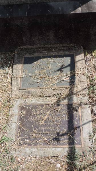 Hugh McDonald SUTHERLAND  | b: ?  | d: 6 Nov 1997  | elder son of Harold and ? SUTHERLAND  | ?  | buried Biloela ? cemetery  |   | John Douglas SUTHERLAND  | b: 5-1?-1930  | d  19 Jan 2013  | younger son of Harold and Francis SUTHERLAND  |   | Banana Cemetery, Banana Shire  |   | 