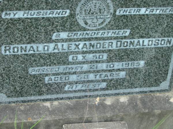 Ronald Alexander DONALDSON,  | husband father grandfather,  | died 21-10-1985 aged 50 years;  | Barney View Uniting cemetery, Beaudesert Shire  | 