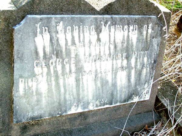 George Wilshire PITT, grandpa?,  | died 14? Sept 1943? aged 83 1/2 years;  | Beerwah Cemetery, City of Caloundra  |   | 