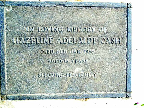 Hazeline Adelaide CASH,  | died 6 Jan 1935 aged 16 years;  | Beerwah Cemetery, City of Caloundra  | 