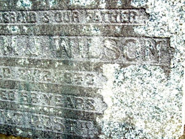 William J. WILSON, husband father,  | died 31-12?-1959 aged 56 years;  | Beerwah Cemetery, City of Caloundra  | 
