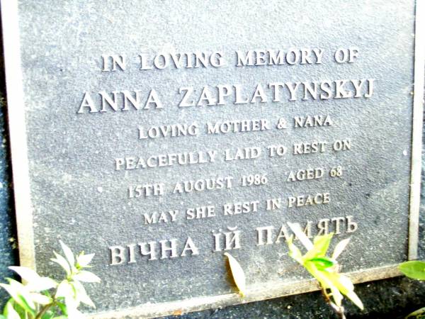 Anna ZAPLATYNSKYJ, mother nana,  | died 15 Aug 1986 aged 68;  | Beerwah Cemetery, City of Caloundra  | 