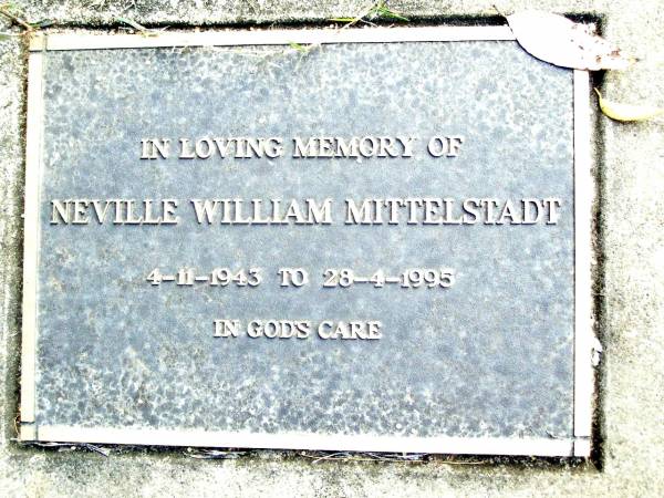 Neville William MITTELSTADT,  | 4-11-1943 - 28-4-1995;  | Beerwah Cemetery, City of Caloundra  | 