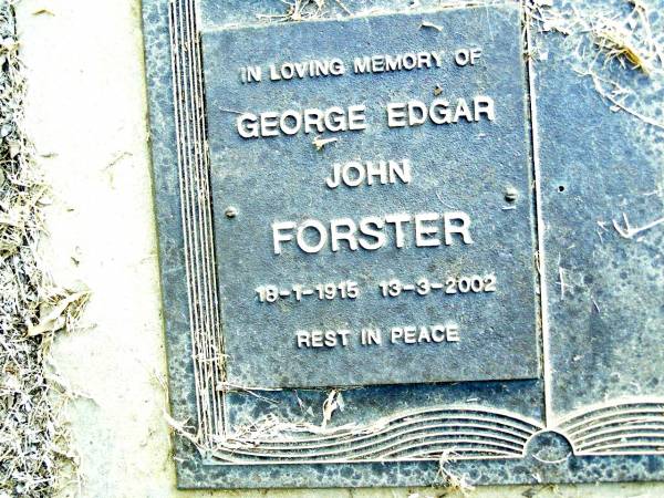 George Edgar John FORSTER,  | 18-1-1915 - 13-3-2002;  | Beerwah Cemetery, City of Caloundra  | 