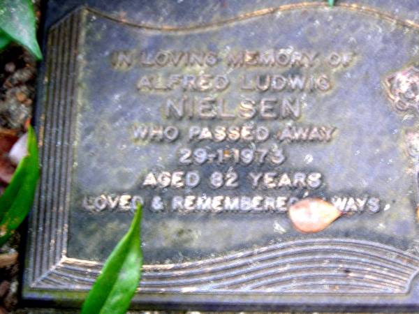 Alfred Ludwig NIELSEN,  | died 29-1-1973 aged 82 years;  | Beerwah Cemetery, City of Caloundra  | 