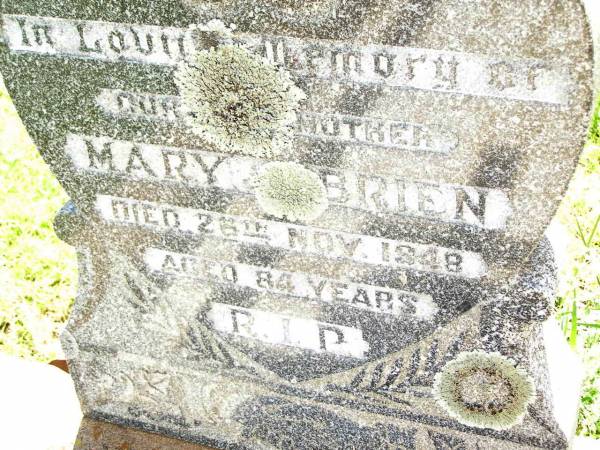 Mary O'BRIEN,  | mother,  | died 26 Nov 1948 aged 84 years;  | Bell cemetery, Wambo Shire  | 