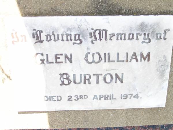 Glen William BURTON,  | died 23 April 1974;  | Bell cemetery, Wambo Shire  | 