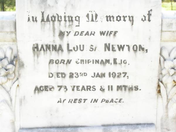 Hanna Louisa NEWTON,  | wife,  | born Chipinam England,  | died 23 Jan 1927 aged 78 years 11 months;  | Henry NEWTON,  | husband,  | born Devonshire England,  | died 4 Apr 1944 aged 82 years 10 months;  | Bell cemetery, Wambo Shire  | 