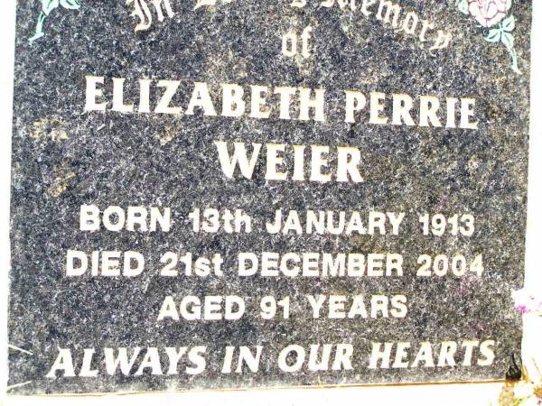 Elizabeth Perrie WEIER,  | born 13 Jan 1913,  | died 21 Dec 2004 aged 91 years;  | Bell cemetery, Wambo Shire  | 