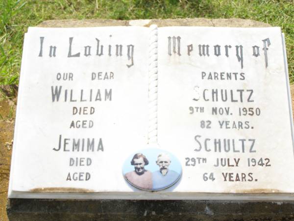 parents;  | William SCHULTZ,  | died 9 Nov 1950 aged 82 years;  | Jemina SCHULTZ,  | died 29 July 1942 aged 64 years;  | Bell cemetery, Wambo Shire  | 