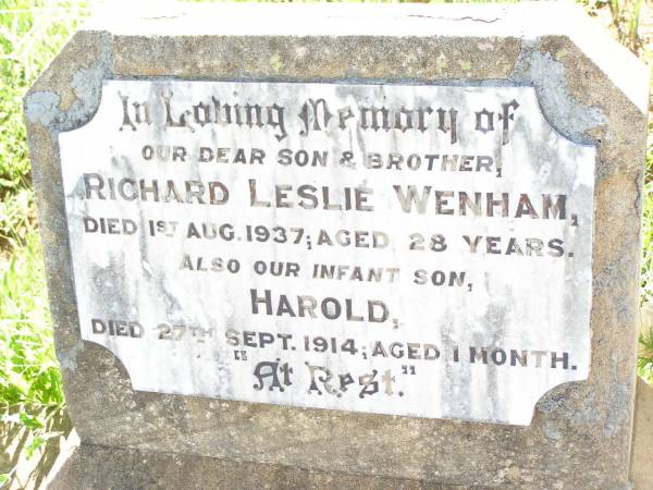 Richard Leslie WENHAM,  | son brother,  | died 1 Aug 1937 aged 28 years;  | Harold,  | infant son,  | died 27 Sept 1914 aged 1 month;  | Bell cemetery, Wambo Shire  | 