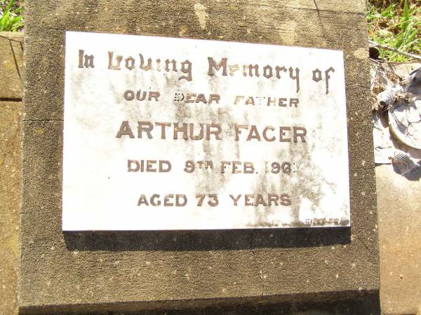 Arthur FACER,  | father,  | died 9 Feb 1961 ageed 73 years;  | Bell cemetery, Wambo Shire  | 