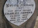 Charles REIMERS, father, died 15 Feb 1959 aged 88 years; Bergen Djuan cemetery, Crows Nest Shire 