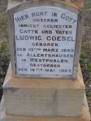 Ludwig GOEBEL, husband father, born 10 March 1843 Allertshausen, Westphalen, died 14 May 1907; Marie GOEBEL, mother, born 11 Nov 1850 Stolberg, Sachsen, died 18 Oct 1926; Bergen Djuan cemetery, Crows Nest Shire 