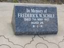 
Fredrick Wilhelm SCHILF,
born 28 June 1890 Brisbane,
died 5 May 1917 Bergen aged 26 years
[Frederick W. SCHILF,
died 7 May 1917 aged 26];
Rose SCHILF,
died 14 Feb 1944 aged 87 years
[Rose SCHILF, died 16 Feb 1944 aged 87];
Jacob SCHILF,
died 8 July 1938 aged 82 years
[Jacob SCHILF, died 10 July 1938 aged 83];
Bergen Djuan cemetery, Crows Nest Shire
